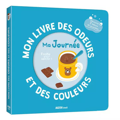 mon livre des odeurs et des couleurs- Ma journée- AUZOU 9782733889510