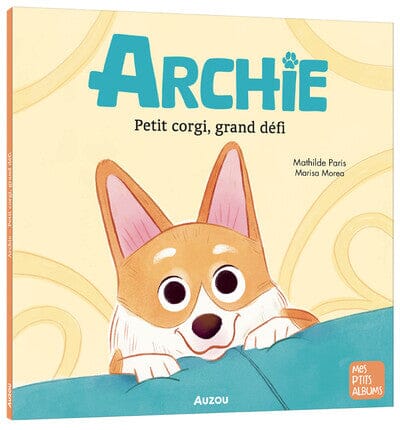 ARCHIE PETIT CORGI, GRAND DEFI - AUZOU 