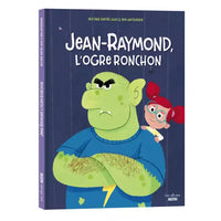 Jean-Raymond l'ogre ronchon- AUZOU 9782733882931