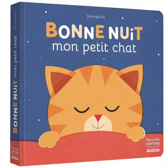 Livre bonne nuit mon petit chat! - AUZOU 9782733885130 9782733885130