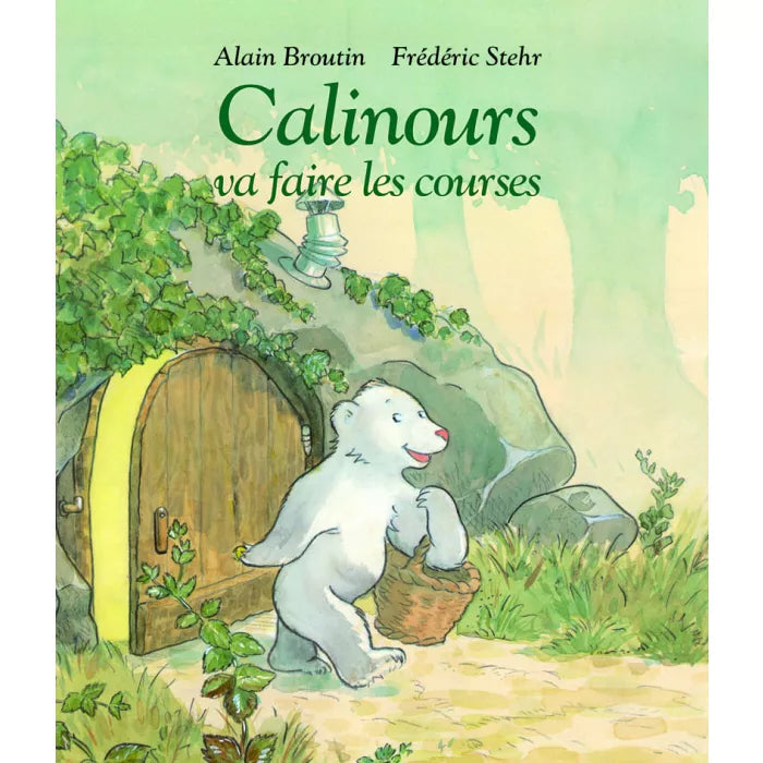 Livre Calinours va faire les courses de Alain Broutin et Frédéric Stehr- Moulin Roty 894141 3575678941414