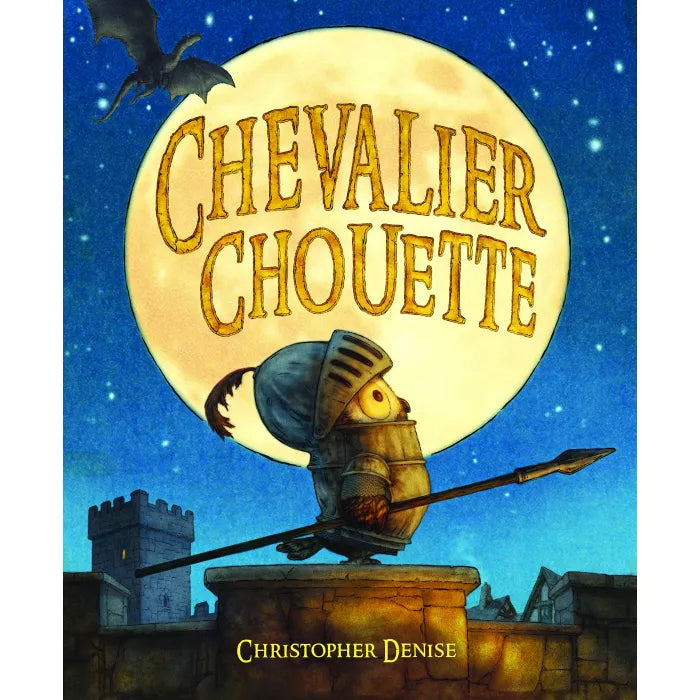 Livre Chevalier Chouette de Christopher Denise - Moulin Roty 894162 9782378881849