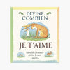 Livre devine combien je taime - Moulin Roty 894050 3575678940509