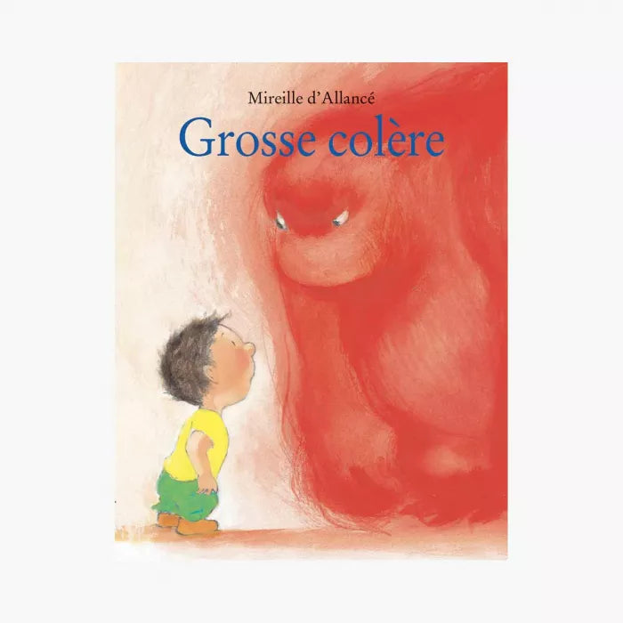 Livre Grosse colère de d'Allancé - Moulin Roty 894077 9782211057714