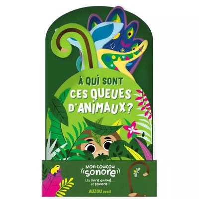 Mon coucou sonore A qui sont ces queues d'animaux- AUZOU 9782733888773