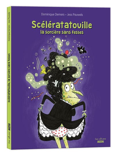 SCELERATATOUILLE, LA SORCIERE - AUZOU 