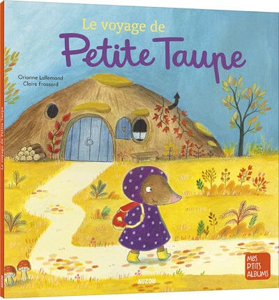 voyage de petite taupe - AUZOU 